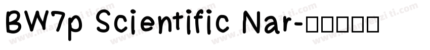 BW7p Scientific Nar字体转换